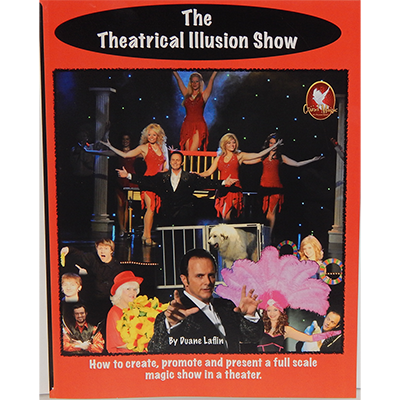 The Theatrical Illusion Show by Duane Laflin Boek (B0315)