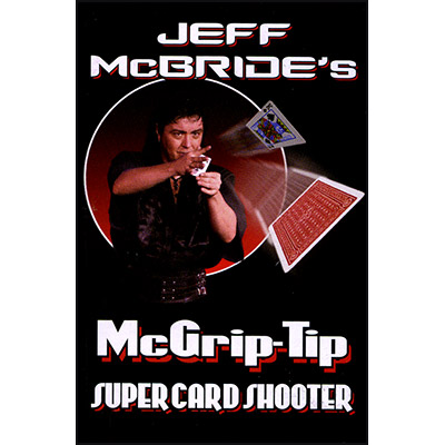 McGrip Tip Super Card Shooter by Jeff McBride (4386)